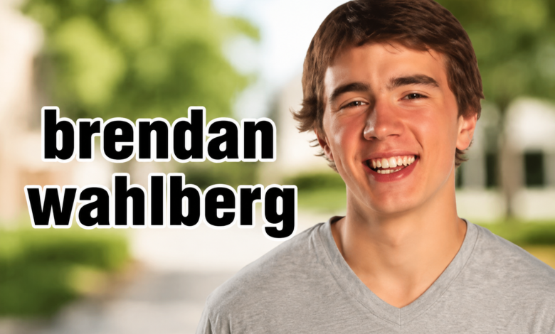 Brendan Wahlberg