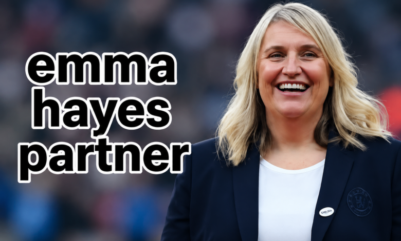 Emma Hayes partner