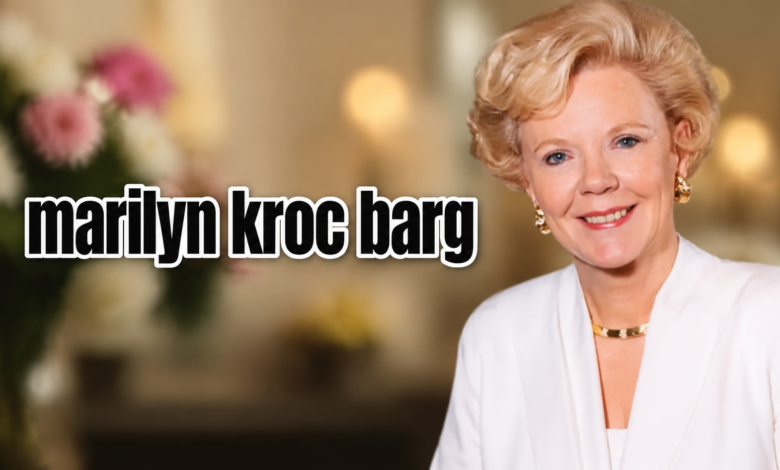 Marilyn Kroc Barg