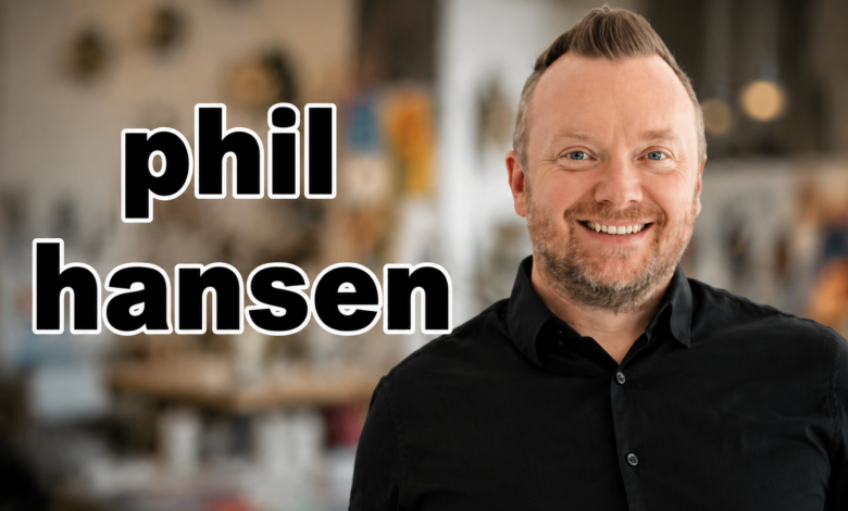 Phil Hansen